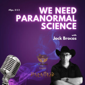 We Need To Consider Paranormal Science